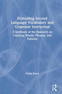 Evaluating Second Language Vocabulary and Grammar Instruction
