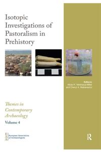 Isotopic Investigations of Pastoralism in Prehistory
