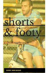 Shorts and Footy