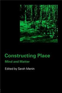 Constructing Place