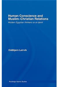 Human Conscience and Muslim-Christian Relations