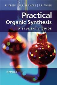 Practical Organic Synthesis