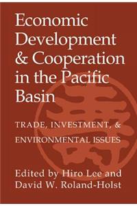 Economic Development and Cooperation in the Pacific Basin