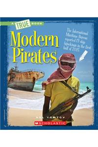 Modern Pirates (a True Book: The New Criminals) (Library Edition)