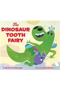 The Dinosaur Tooth Fairy