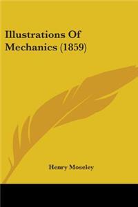 Illustrations Of Mechanics (1859)