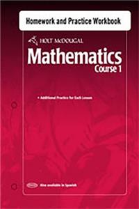 Holt McDougal Mathematics: Homework and Practice Workbook Course 1