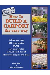How To Build a Carport