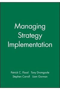 Managing Strategy Implementation