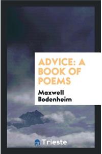 Advice; A Book of Poems