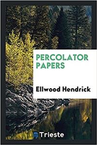 PERCOLATOR PAPERS