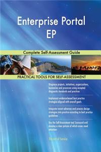 Enterprise Portal EP Complete Self-Assessment Guide