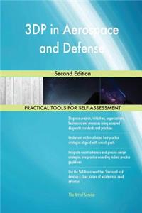 3DP in Aerospace and Defense Second Edition