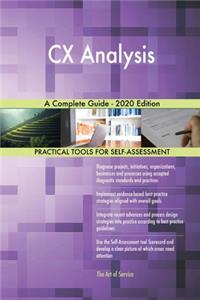 CX Analysis A Complete Guide - 2020 Edition