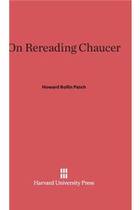 On Rereading Chaucer