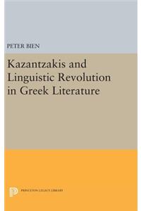 Kazantzakis and Linguistic Revolution in Greek Literature