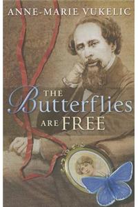 The Butterflies are Free