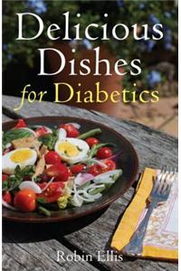Delicious Dishes for Diabetics