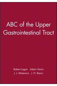 ABC of the Upper Gastrointestinal Tract