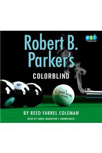 Robert B. Parker's Colorblind