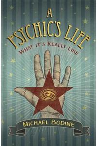 A Psychic's Life