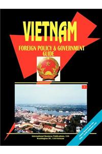 Vietnam Foreign Policy and Government Guide
