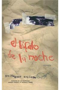 El Búfalo de la Noche (Night Buffalo)