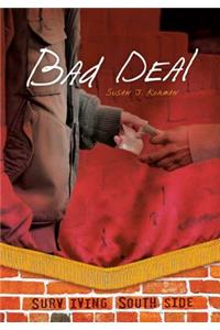 Bad Deal