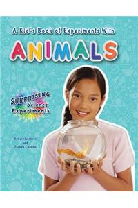 Kid's Book of Experiments with Animals