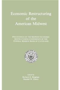 Economic Restructuring of the American Midwest