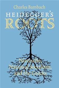 Heidegger's Roots