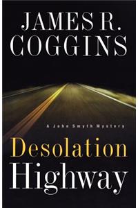 Desolation Highway
