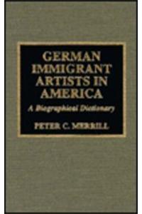 German Immigrant Artists in America