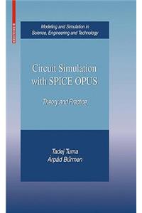 Circuit Simulation with Spice Opus
