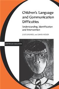 Children's Language and Communication Difficulties