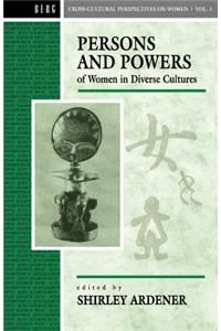 Persons and Powers of Women in Diverse Cultures