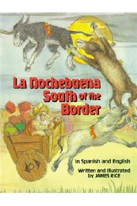 La Nochebuena South of the Border, La