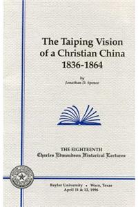 Taiping Vision of a Christian China