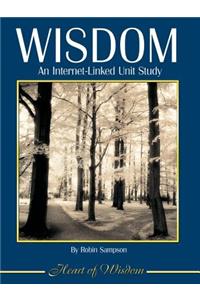 Wisdom: An Internet-Linked Unit Study