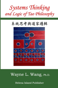 Systems Thinking and Logic of Tao Philosophy