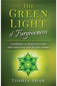 The Green Light of Forgiveness