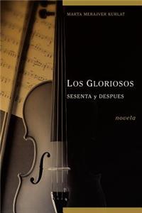 Gloriosos Sesenta y Despus