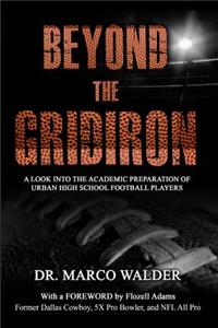 Beyond the Gridiron