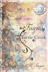 The Fairies of Turtle Creek