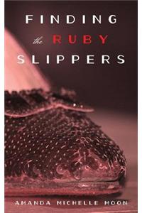 Finding the Ruby Slippers