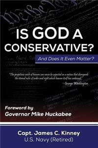 Is God A Conservative And Does It Even Matter