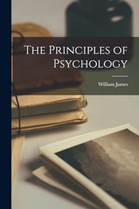 The Principles of Psychology