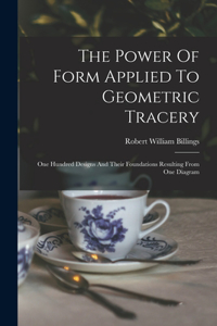 Power Of Form Applied To Geometric Tracery