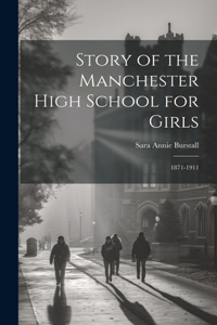 Story of the Manchester High School for Girls