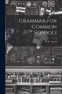 Grammar for Common Schools